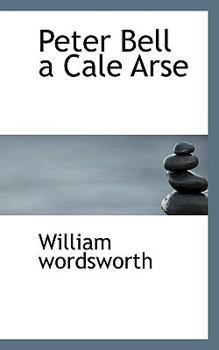 Paperback Peter Bell a Cale Arse Book
