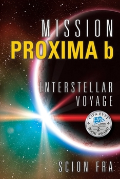 Paperback Mission Proxima b: Interstellar Voyage Book