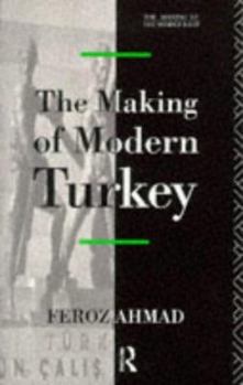 Paperback The Making of Modern Turkey Book