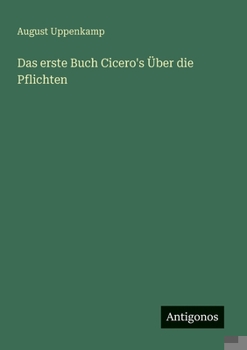 Paperback Das erste Buch Cicero's Über die Pflichten [German] Book