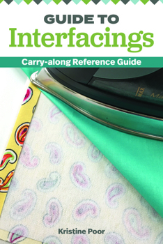 Paperback Guide to Interfacings: Carry-Along Reference Guide Book