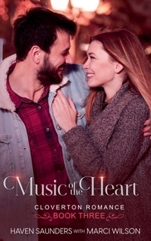 Music of the Heart (Cloverton Romance)