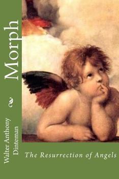 Paperback Morph: The Resurrection of Angels Book