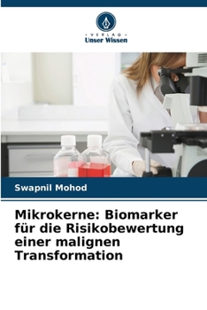 Paperback Mikrokerne: Biomarker für die Risikobewertung einer malignen Transformation [German] Book