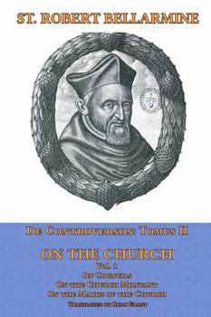 Hardcover De Controversiis II: On the Church, vol. 1 Book