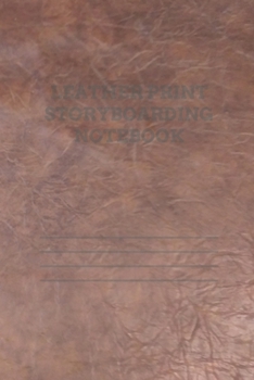 Leather Print Storyboarding Notebook: Storyboarding Notebook Sketchbook Journal