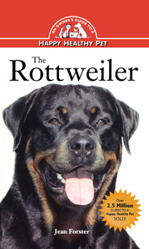 Hardcover Rottweiler: An Owner's Guide to a Happy Healthy Pet Book