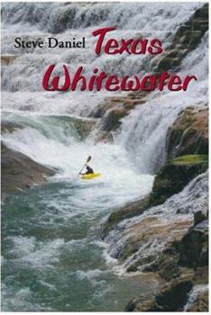 Paperback Texas Whitewater Book