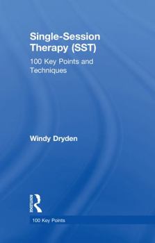 Hardcover Single-Session Therapy (Sst): 100 Key Points and Techniques Book