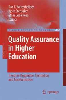 Paperback Quality Assurance in Higher Education: Trends in Regulation, Translation and Transformation Book