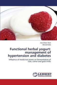 Paperback Functional herbal yogurt: management of hypertension and diabetes Book
