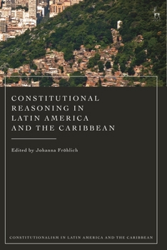 Paperback Constitutional Reasoning in Latin America and the Caribbean Book