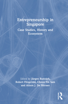 Hardcover Entrepreneurship in Singapore: Case Studies, History and Ecosystem Book
