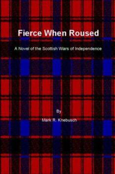 Paperback Fierce When Roused Book