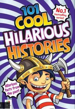 Paperback 101 Cool Hilarious Histories Book