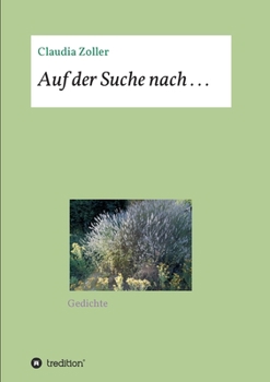 Paperback Auf der Suche nach . . .: Gedichte [German] Book