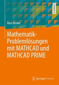 Paperback Mathematik-Problemlösungen Mit MathCAD Und MathCAD Prime [German] Book