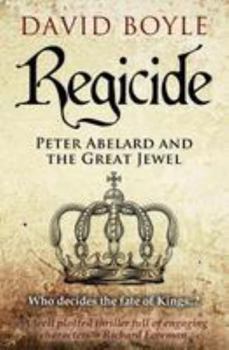 Regicide: Peter Abelard and the Great Jewel