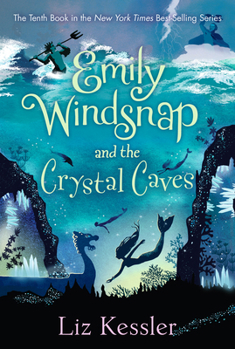 Emily Windsnap and the Crystal Caves - Book  of the Emily Windsnap