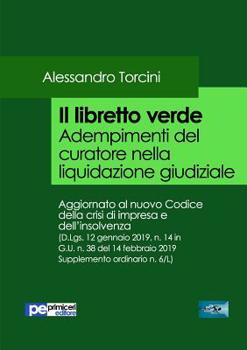 Paperback Il Libretto Verde. Adempimenti del curatore nella liquidazione giudiziale [Italian] Book