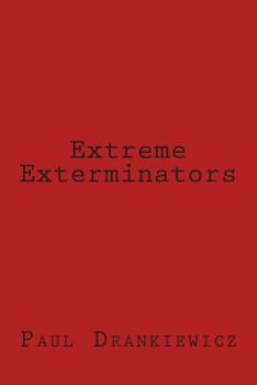 Extreme Exterminators