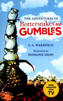 Paperback Adventures of Bottesnikes and Gumbles Book