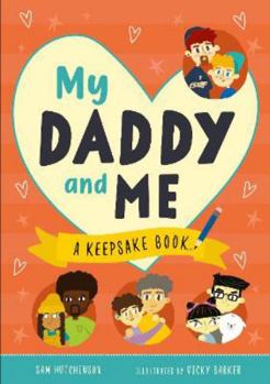 Hardcover My Daddy & Me (First Records): A Keepsake Book