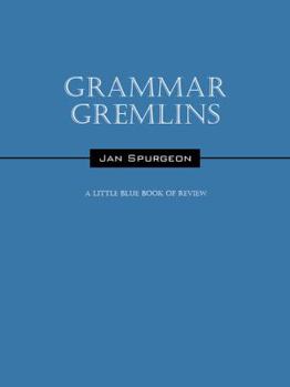 Paperback Grammar Gremlins: A Little Blue Book of Review Book