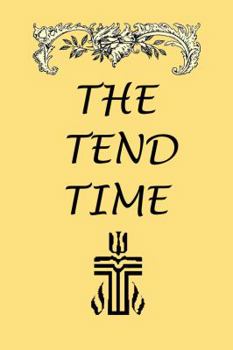 Paperback The Tend Time Book