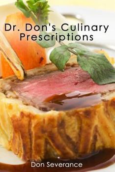 Paperback Dr. Don's Culinary Prescriptions Book