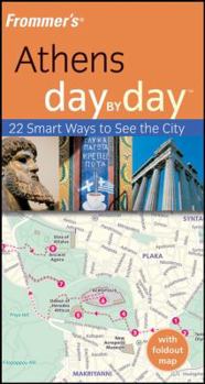 Paperback Frommer's Athens Day by Day [With Foldout Map] Book