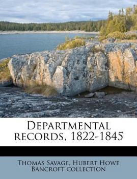 Paperback Departmental records, 1822-1845 [Spanish] Book