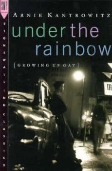 Paperback Under the Rainbow: Growing Up Gay Book