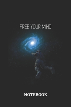 Free Your Mind Notebook: 6x9 inches - 110 graph paper, quad ruled, squared, grid paper pages • Greatest life motivational Journal • Gift, Present Idea