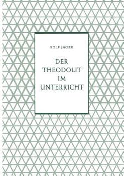 Paperback Der Theodolit Im Unterricht [German] Book