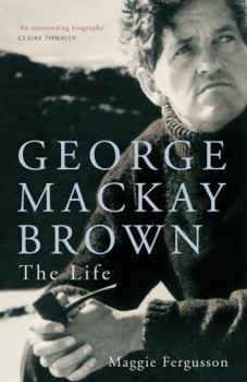 Hardcover George Mackay Brown: The Life Book