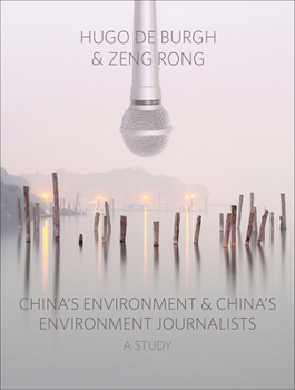 Hardcover China's Environment and China's Environment Journalists Book