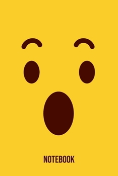Notebook: Surprise Emoji Emoticons Notebook: Emoticons Notebook For Kids, social media emoticons Journal, Emoticon Face Themed Birthday, Emoji ... Emoji Stuff, 120 Pages, 6x9, Matte Cover.
