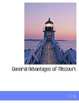 Paperback General Advantages of Missouri. Book