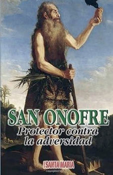 Paperback San Onofre. Protector contra la adversidad [Spanish] Book