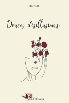 Paperback Douces Désillusions [French] Book