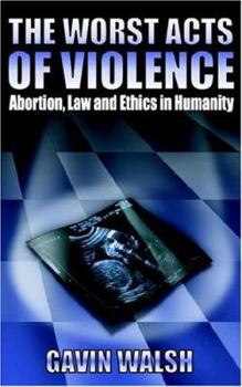 Paperback The Worst Acts of Violence Book