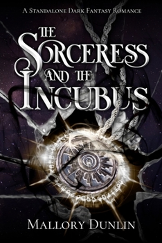Paperback The Sorceress and the Incubus Book