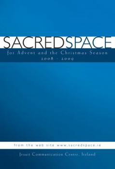 Paperback Sacred Space for Advent and the Christmas Season 2008-2009 Book