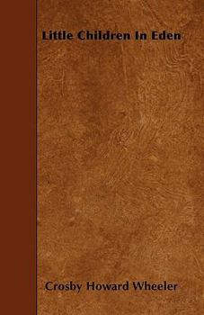 Paperback Little Children In Eden Book