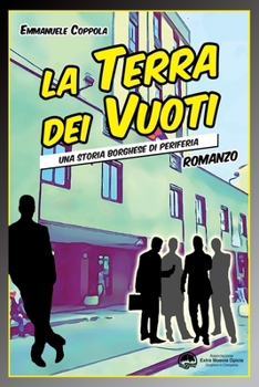 Paperback La Terra Dei Vuoti: Una Storia Borghese [Italian] Book