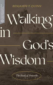 Paperback Walking in God's Wisdom: The Book of Proverbs Book