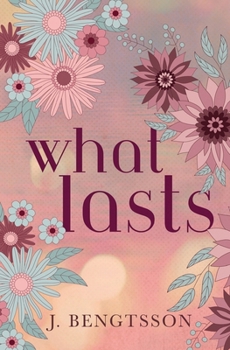 Paperback What Lasts Book