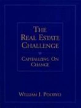 Paperback The Real Estate Challenge: Capitalizing on Change Book