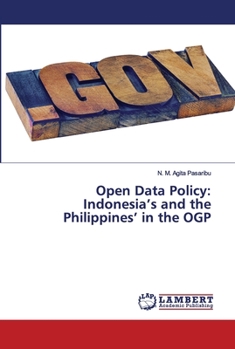Paperback Open Data Policy: Indonesia's and the Philippines' in the OGP Book
